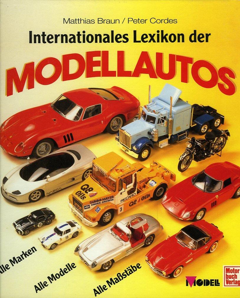 Braun & Cordes, Internationales Lexikon der Modellautos